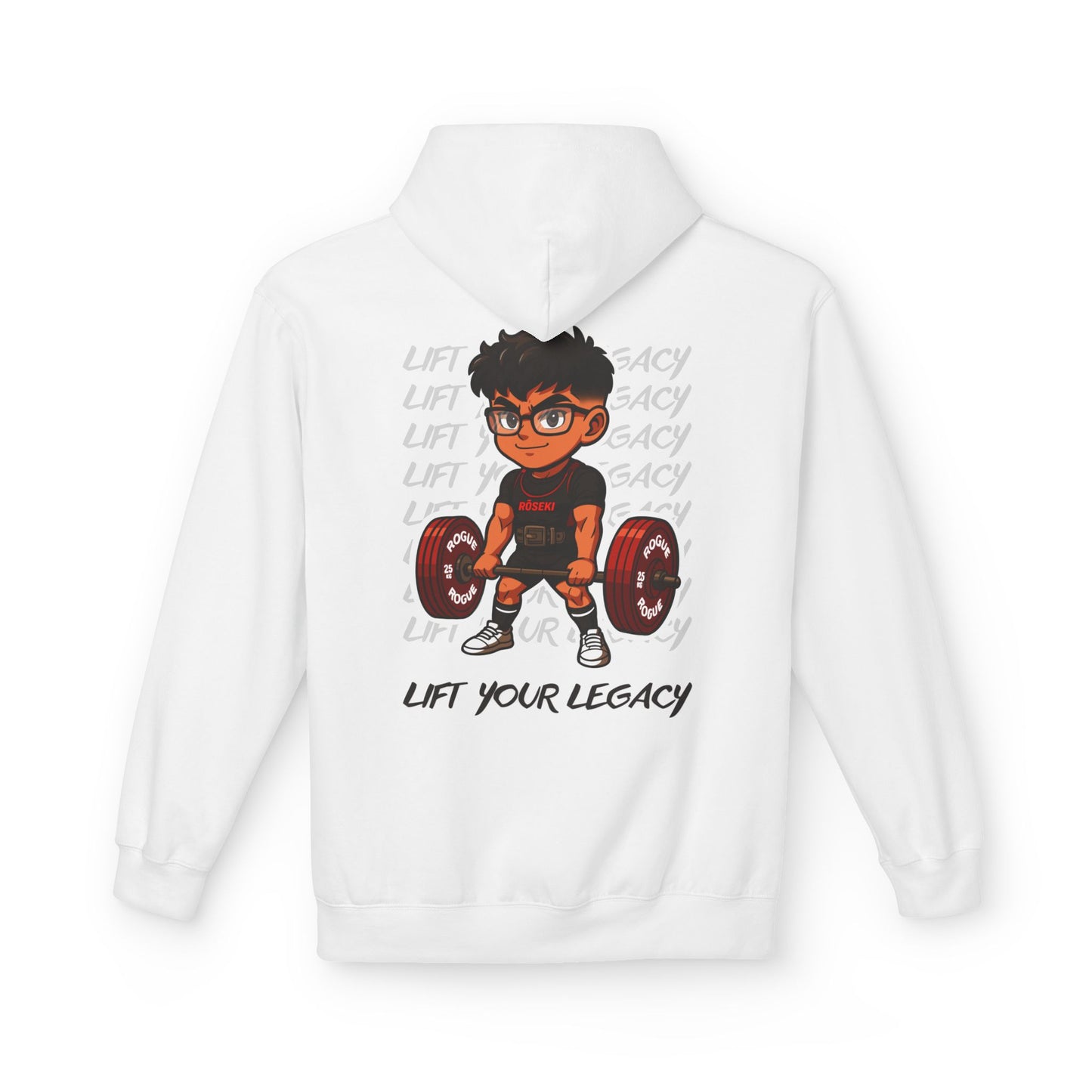“Lift Your Legacy” - RŌSEKI Hoodie
