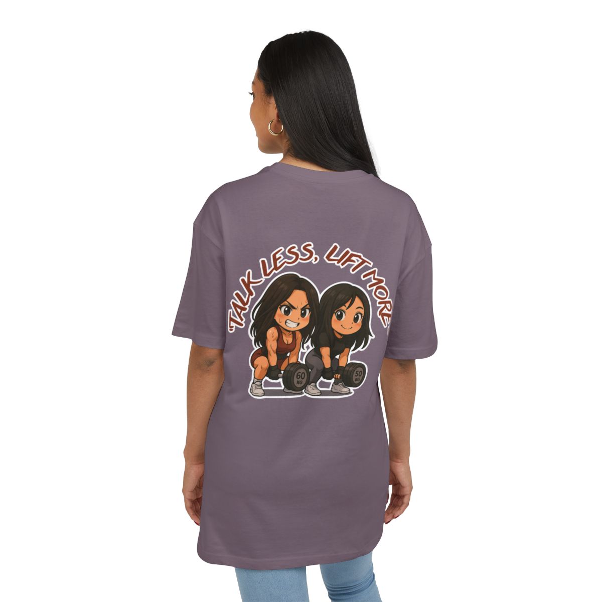 TALK LESS, LIFT MORE - T-shirt oversize