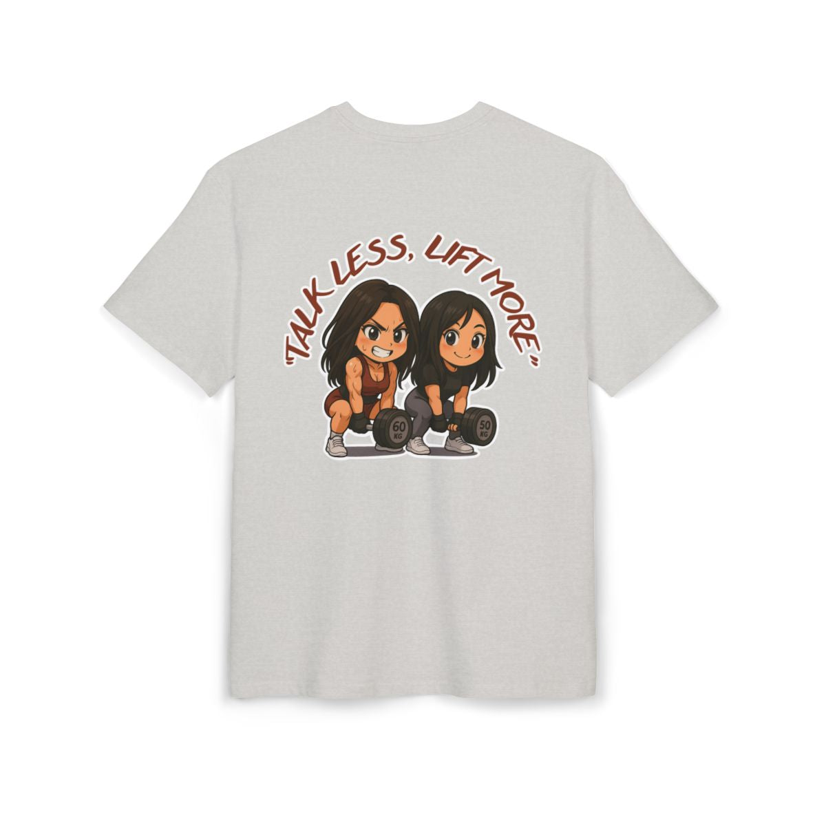 TALK LESS, LIFT MORE - T-shirt oversize